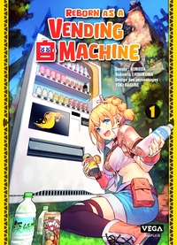 Reborn as a vending machine  - Tome 1