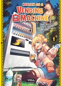 REBORN AS A VENDING MACHINE - TOME 1