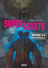 Toy-E Art Superbeast - Tome 4