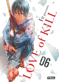 Love of kill - Tome 6