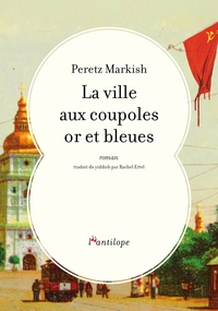 La ville aux coupoles or et bleues