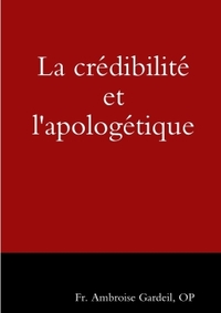 La crédibilité et l'apologétique