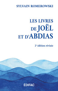 LES LIVRES DE JOEL ET D ABDIAS. COMMENTAIRE BIBLIQUE