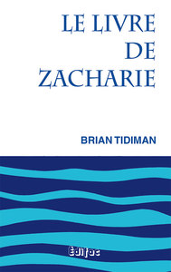 Le livre de Zacharie. Commentaire biblique CEB