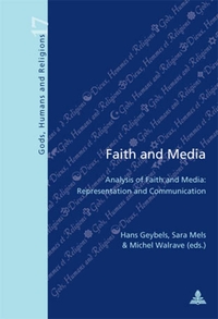 FAITH AND MEDIA - ANALYSIS OF FAITH AND MEDIA: REPRESENTATION AND COMMUNICATION