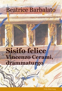 SISIFO FELICE. VINCENZO CERAMI, DRAMMATURGO