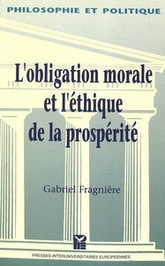 L'OBLIGATION MORALE ET L'ETHIQUE DE LA PROSPERITE