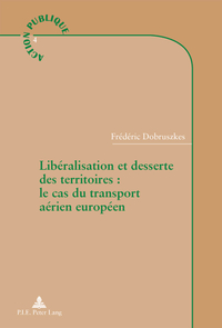 LIBERALISATION ET DESSERTE DES TERRITOIRES