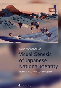 VISUAL GENESIS OF JAPANESE NATIONAL IDENTITY - HOKUSAI'S HYAKUNIN ISSHU I "