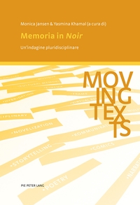 MEMORIA IN  NOIR  - UN'INDAGINE PLURIDISCIPLINARE