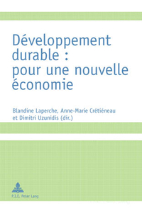 DEVELOPPEMENT DURABLE : POUR UNE NOUVELLE ECONOMIE