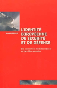 L'IDENTITE EUROPEENNE DE SECURITE ET DE DEFENSE