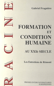 FORMATION ET CONDITION HUMAINE AU XXIE SIECLE