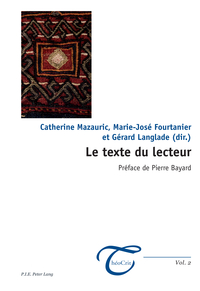 LE TEXTE DU LECTEUR - PREFACE DE PIERRE BAYARD