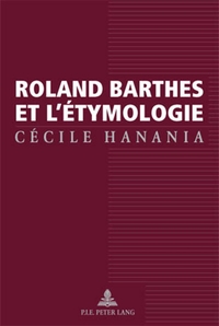 ROLAND BARTHES ET L'ETYMOLOGIE