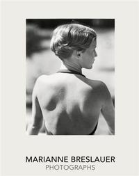 Marianne Breslauer Photographs /anglais