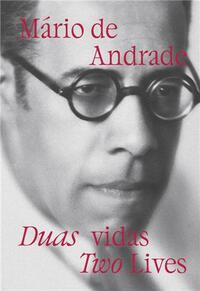 MArio de Andrade: Two Lives /anglais