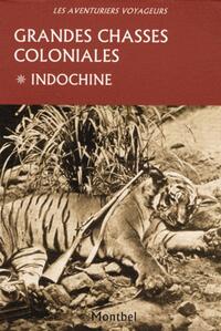 Grandes chasses coloniales - Tome 1