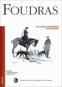 Les gentilshommes chasseurs - T6