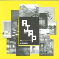 Ajap 2016 Albums Des Jeunes Architectes Et Paysagistes