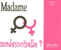Madame ou mademoiselle