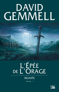 RIGANTE, T1 : L'EPEE DE L'ORAGE