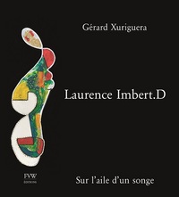 Laurence Imbert. D, Sur l'aile d'un songe