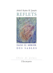 REFLETS DANS LE MIROIR DES SABLES