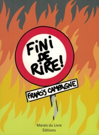 FINI DE RIRE !