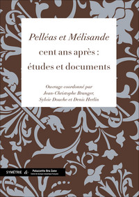 Pelléas et Mélisande