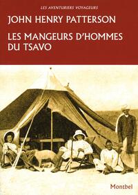 LES MANGEURS D'HOMMES DU TSAVO