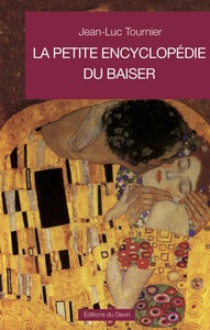 La Petite Encyclopédie du Baiser