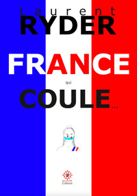 FRANCE QUI COULE...