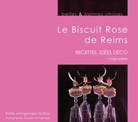 belles & bonnes choses / Le Biscuit Rose de Reims / mignardises
