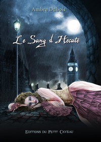 LE SANG D'HECATE - LES SOUPIRS DE LONDRES, T2