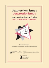 L'expressionnisme : une construction de l'autre