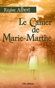 Le cahier de Marie-Marthe