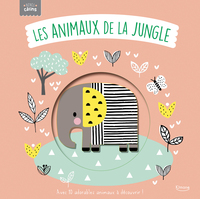 LES ANIMAUX DE LA JUNGLE (COLL. BÉBÉS CÂLINS)