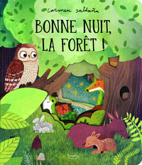 BONNE NUIT, LA FORET !