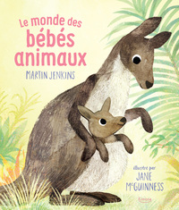 LE MONDE DES BEBES ANIMAUX