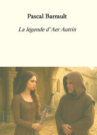 LA LEGENDE D'AER AUTRIN