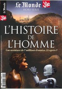 LE MONDE/LA VIE HS N 20 L'HISTOIRE DE L'HOMME MARS 2017