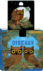 LES OISEAUX  (COLL. MON JOLI LIVRE CACHE-CACHE)