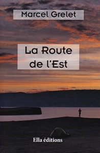 La Route de l'Est