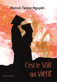 C'EST LE SOIR QUI VIENT