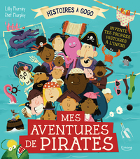 MES AVENTURES DE PIRATES (COLL. HISTOIRES À GOGO)