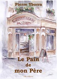 Le pain de mon père