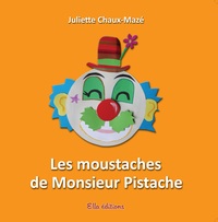 LES MOUSTACHES DE MONSIEUR PISTACHE