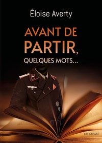 Avant de partir, quelques mots