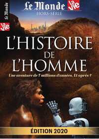 Le Monde/La Vie  Hs N°31 L'Histoire De L'Homme - janvier 2020